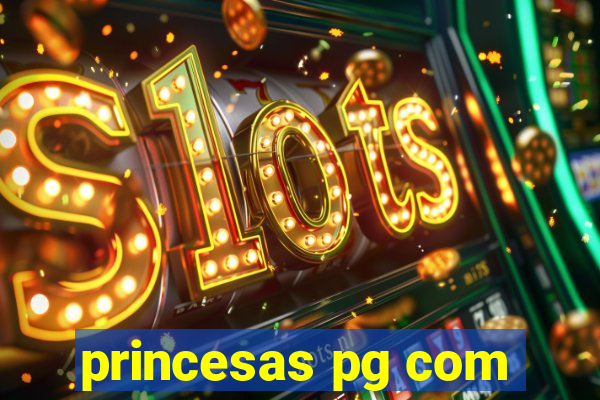 princesas pg com